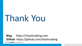 21
Thank You
Blog https://zhaohuabing.com
Github https://github.com/zhaohuabing
 