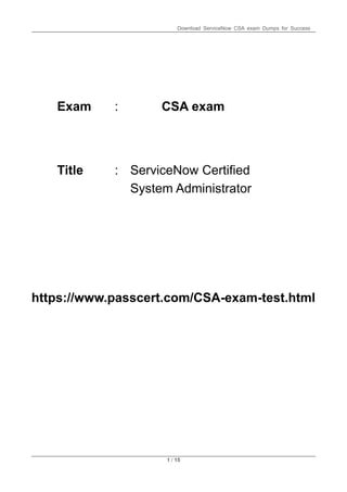 Csa Format ServiceNow Certified System Administrator (CSA) PDF Dumps 2025.pdf