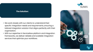 ServiceNow Integration Services: Streamline Your Workflows and Maximize ...