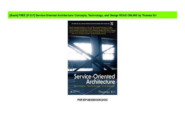 Free P D F Service Oriented Architecture Concepts Technology And