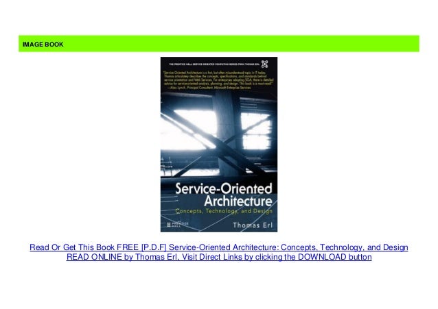 Free P D F Service Oriented Architecture Concepts Technology And