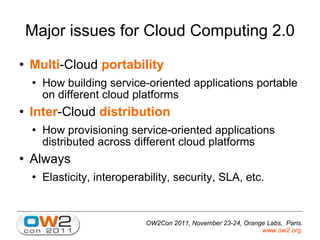 Service Oriented Applications in the Clouds with OW2 FraSCAti