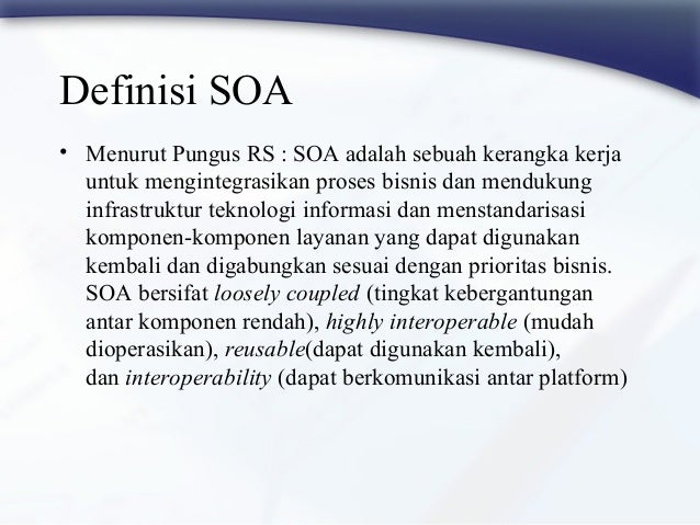 Service oriented architecture Service oriented architecture