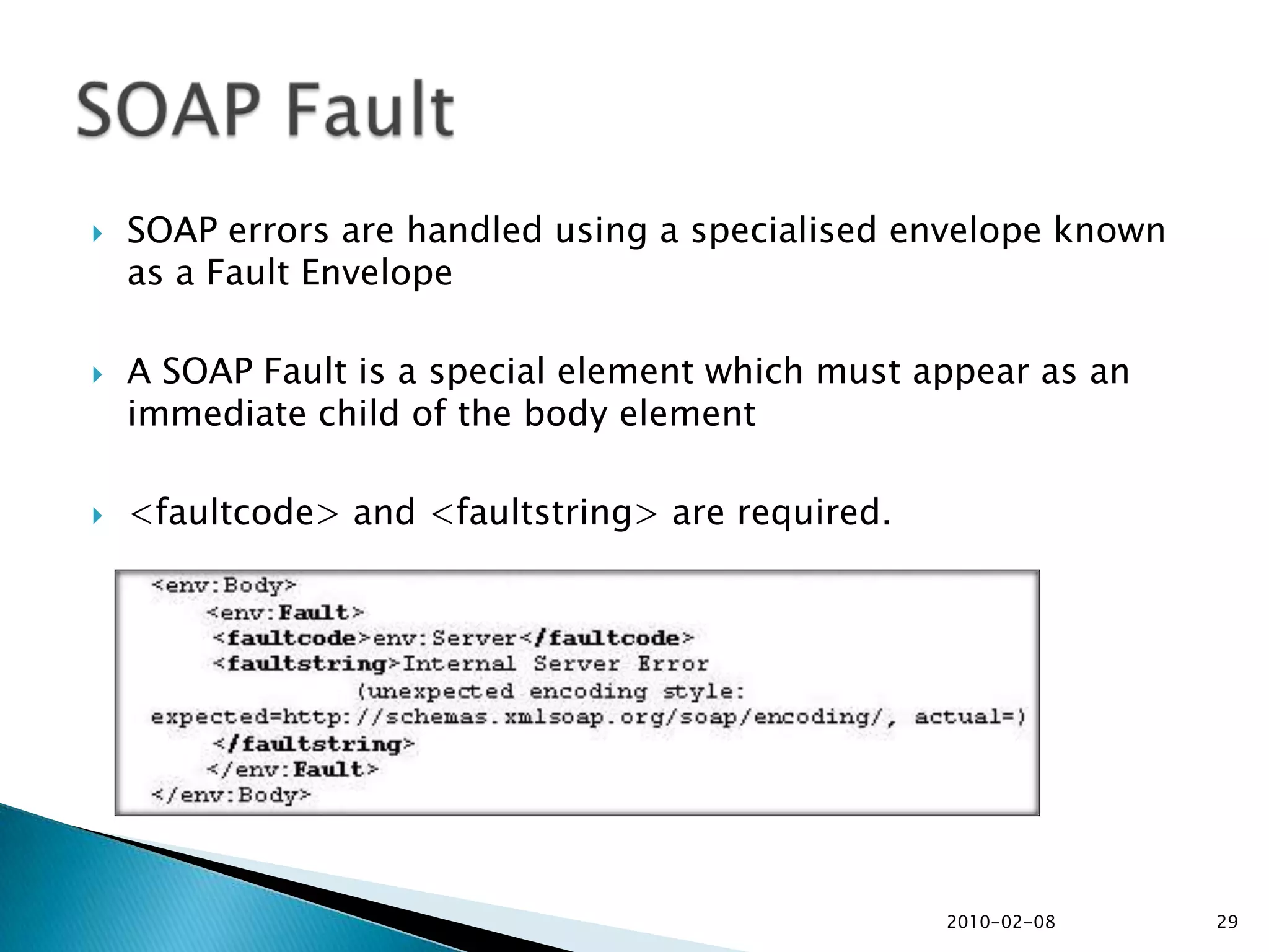 XML (eXtensibleMarkup Language)A uniform data representation and exchange mechanismSOAP (Simple Object Access Protocol)Lightweight (XML-based) protocol for exchange 	of information in a decentralized, distributed environmentWSDL (Web Service Description Language)XML format that describes the web serviceUDDI (Universal Description Discovery and Integration)Like yellow pages of Web services2010-02-0817Components of a web service