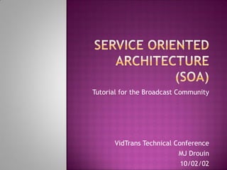 Tutorial for the Broadcast Community




      VidTrans Technical Conference
                          MJ Drouin
                           10/02/02
 