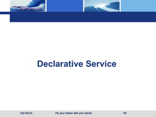 10/19/10 Declarative Service 