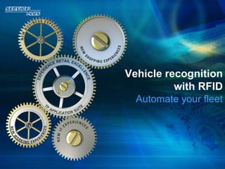 Automate your fleet Vehicle recognition with RFID 