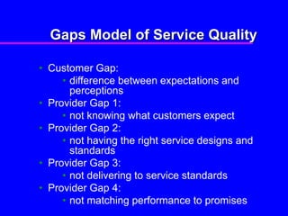 Service Gaps Example service quality.pptyyyyyyyyyyyyyyyyyyyyyyy | PPT
