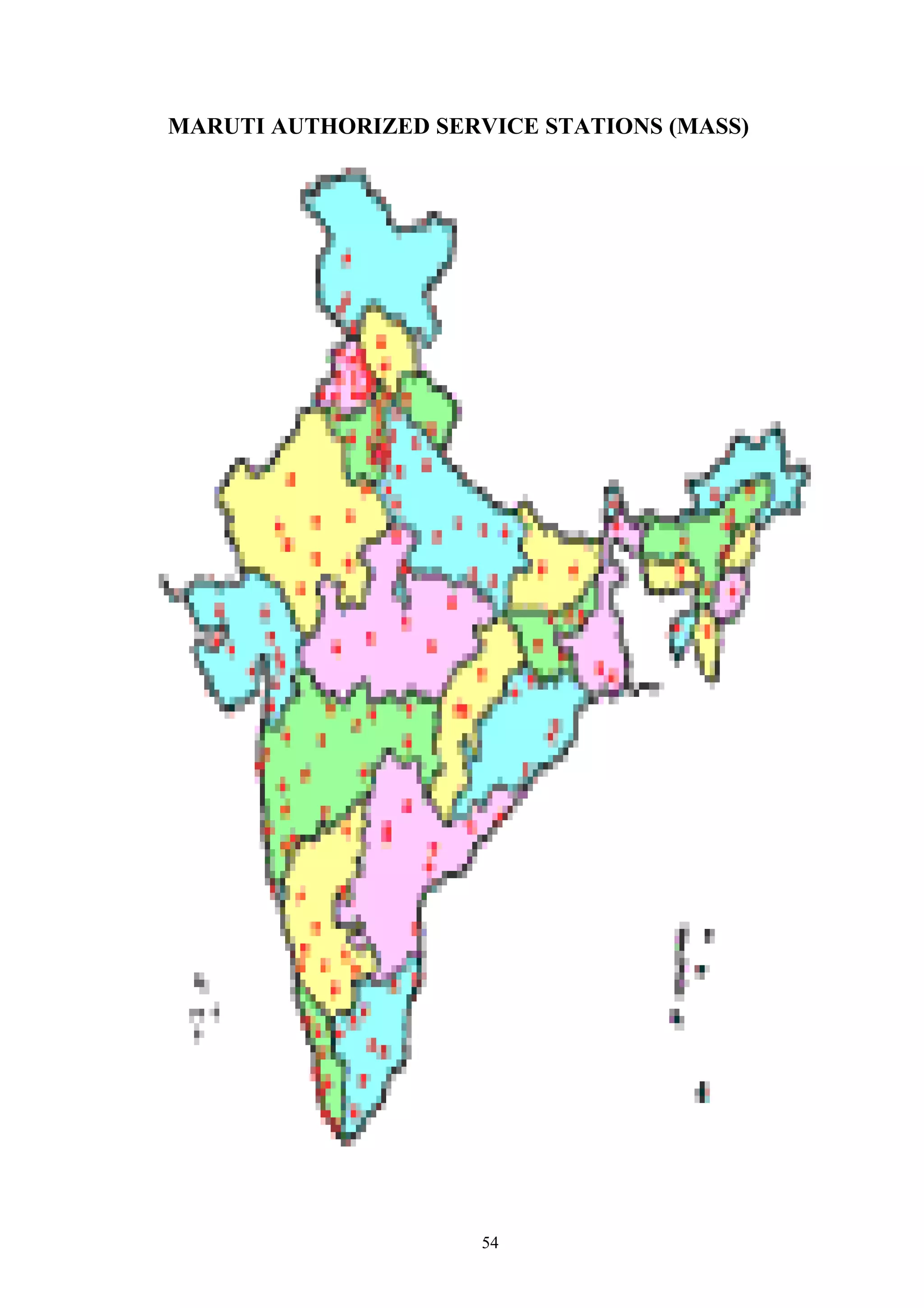 MARUTI AUTHORIZED SERVICE STATIONS (MASS)




                      54
 