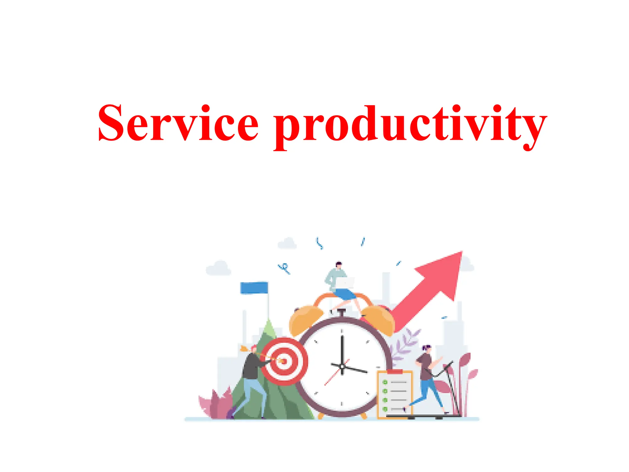 Service productivity
 