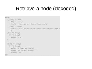 Retrieve a node (decoded)
 