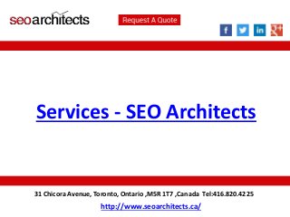 Services - SEO Architects
31 Chicora Avenue, Toronto, Ontario ,M5R 1T7 ,Canada Tel:416.820.4225
http://www.seoarchitects.ca/
 