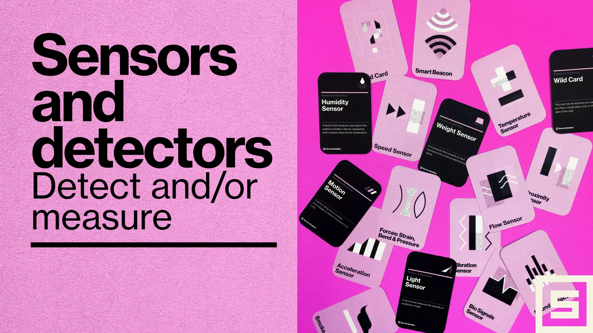 Detect and/or
measure
Sensors
and
detectors
 