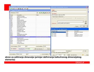 ekran za editiranje dimenzije (primjer definiranja kalkuliranog dimenzijskog
elementa)
 