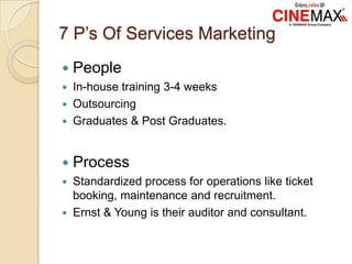 7 P’s Of Services Marketing
 People
 In-house training 3-4 weeks
 Outsourcing
 Graduates & Post Graduates.
 Process
 Standardized process for operations like ticket
booking, maintenance and recruitment.
 Ernst & Young is their auditor and consultant.
 