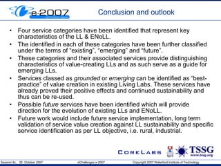 Conclusion and outlook <ul><li>Four service categories have been identified that represent key characteristics of the LL &...