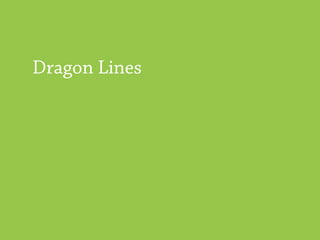 Dragon Lines
 