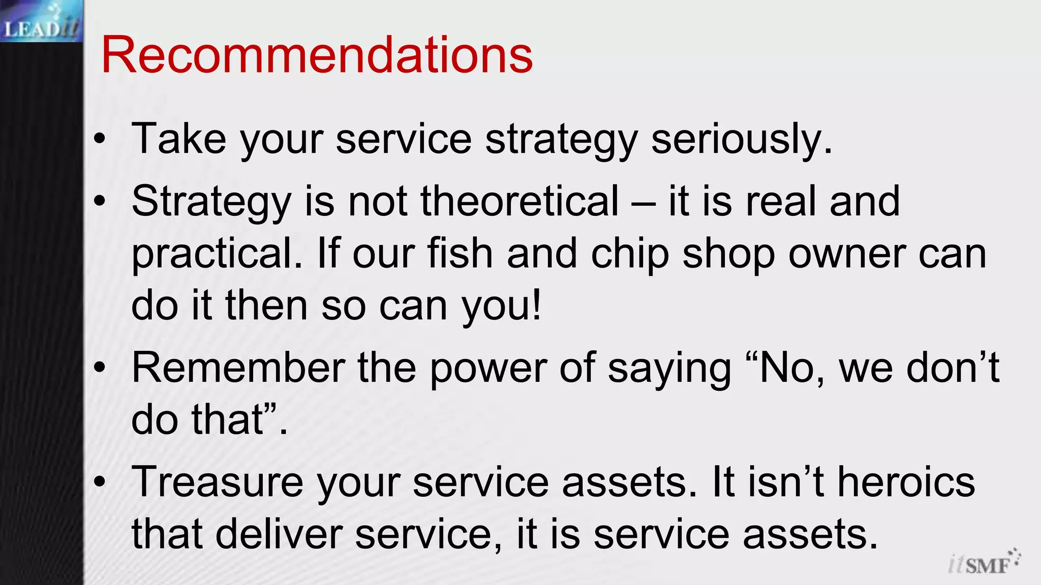 Service Management as a Strategic AssetWhat is it that McDonalds sells?Is it the best hamburger?Or is it predictable, timely service delivered at a good price?For McDonalds, Service Management is the business.