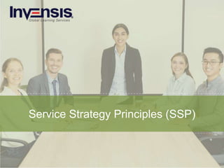Service Strategy Principles (SSP)
 