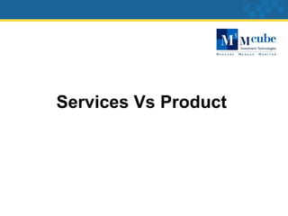Services Vs Product  
