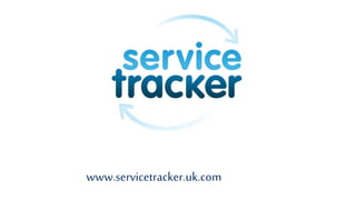 www.servicetracker.uk.com
 