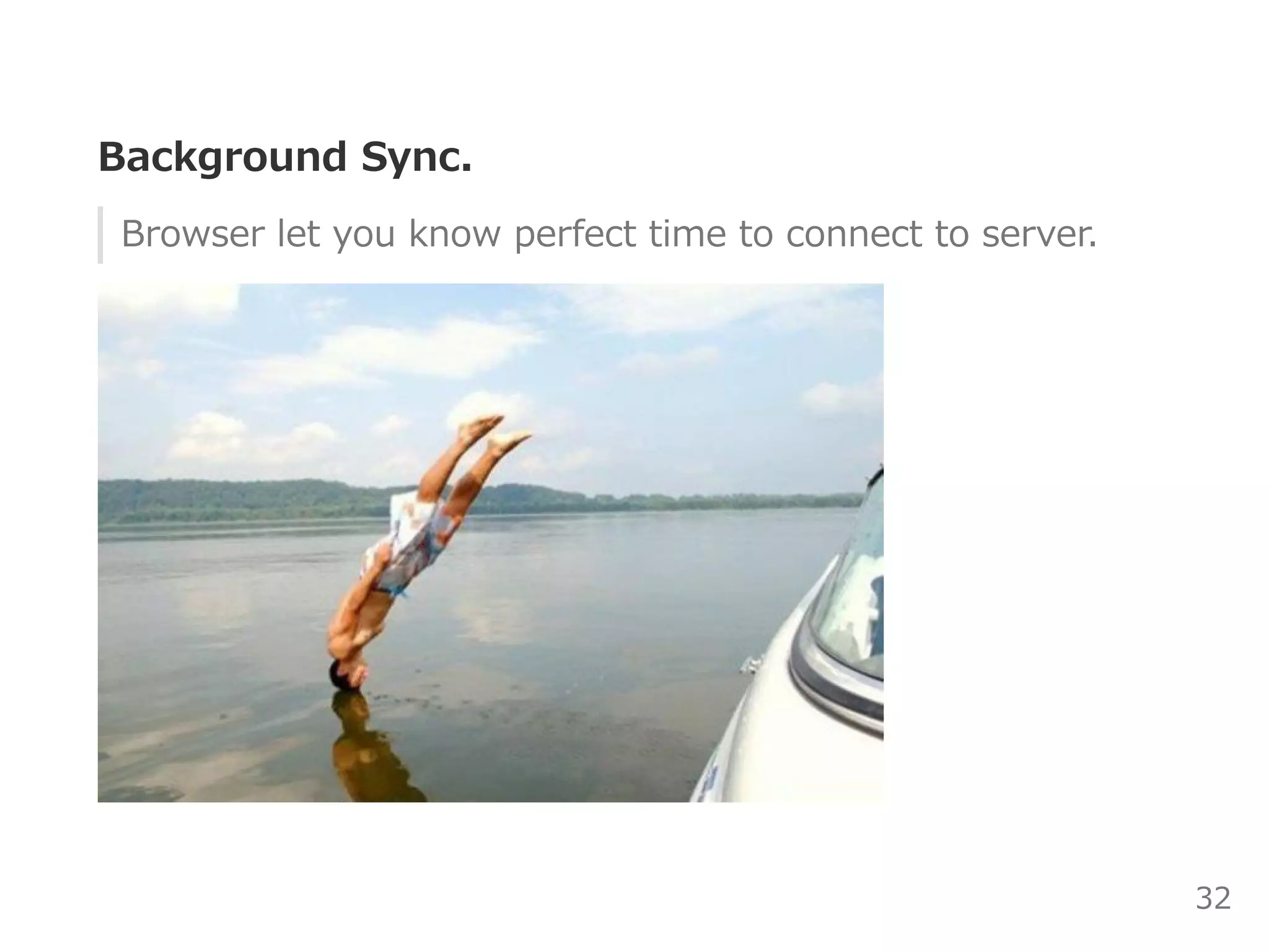 Sevice Worker families
32
 