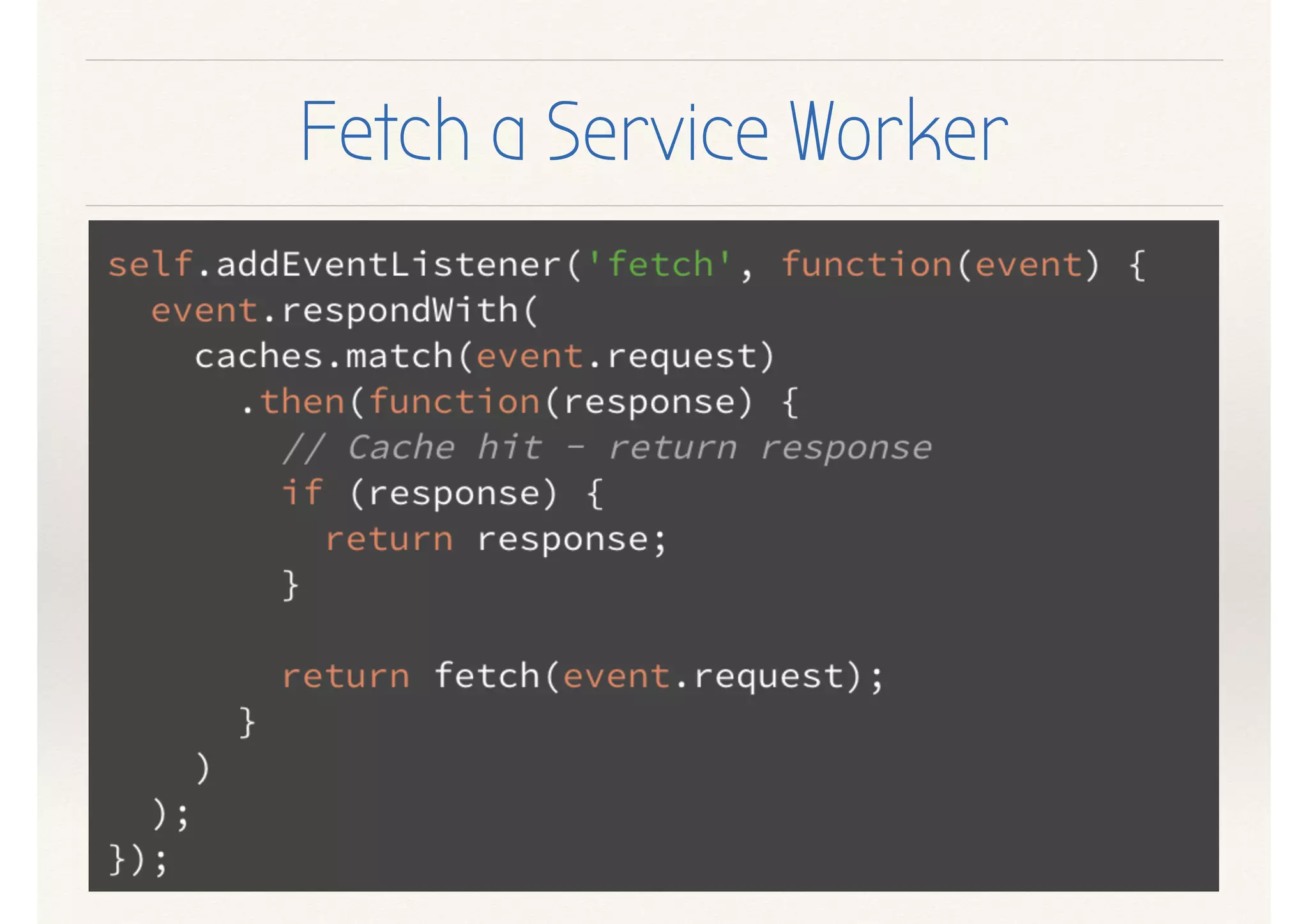 Fetch a Service Worker
 