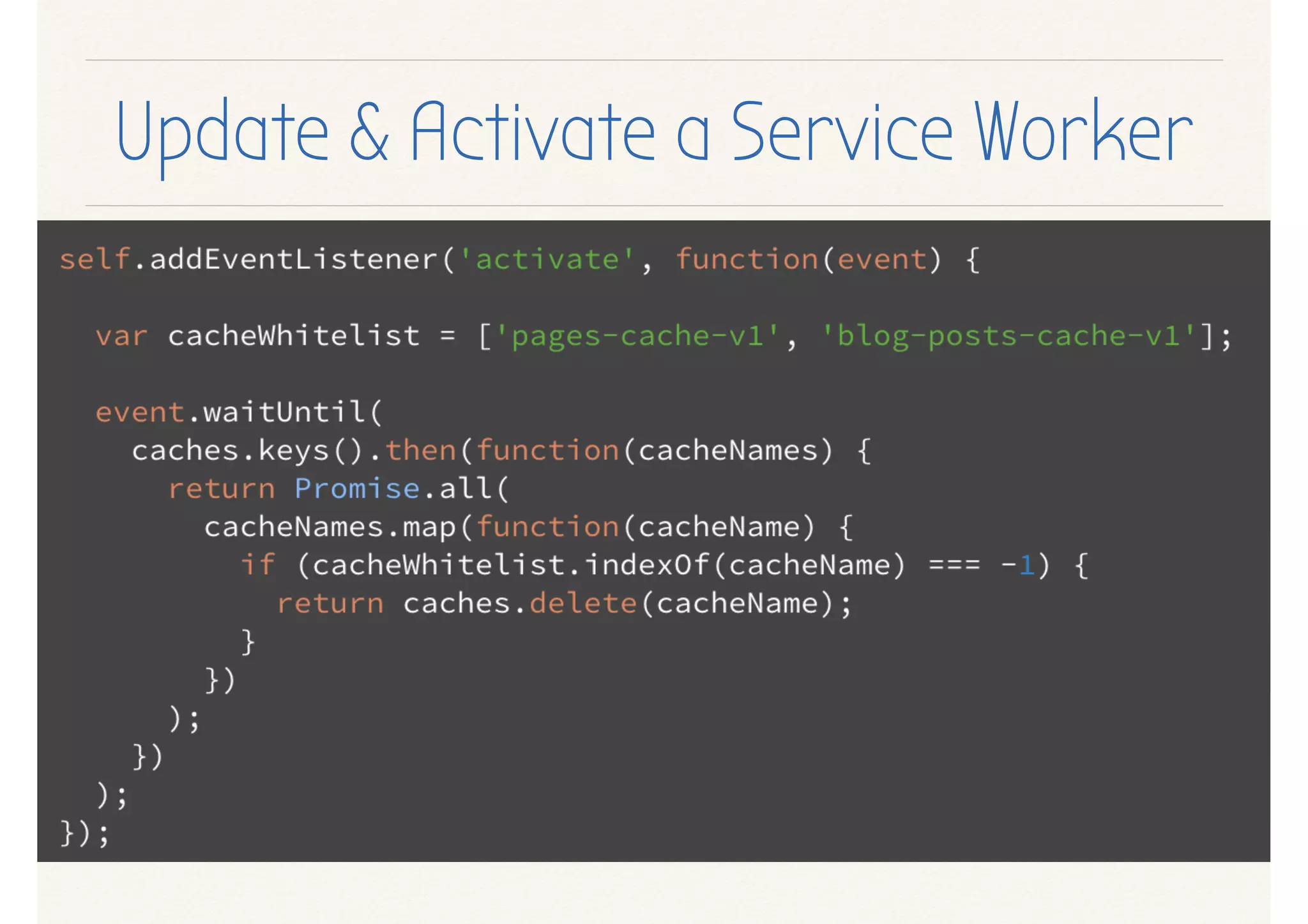Update & Activate a Service Worker
 