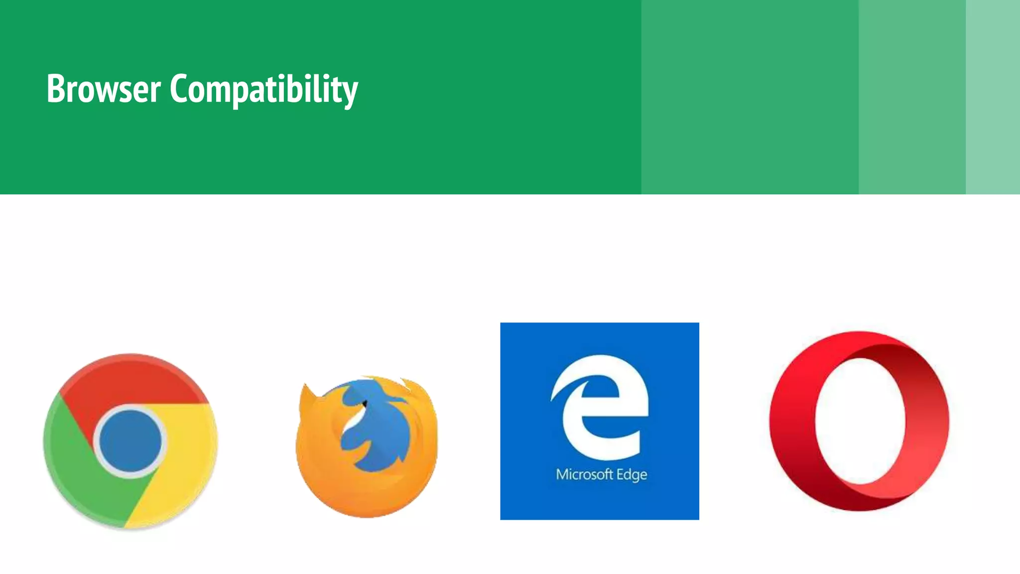 Browser Compatibility
 