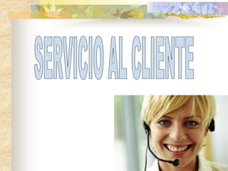 Servicio al cliente