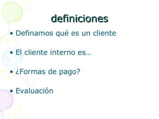 Servicio al cliente interno, import.pptx