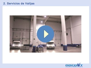 2. Servicios de Valijas

 