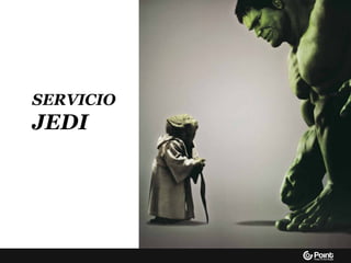 SERVICIO
JEDI
 