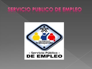 Servicio publico de empleo 