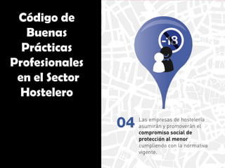 Código de
Buenas
Prácticas
Profesionales
en el Sector
Hostelero
 