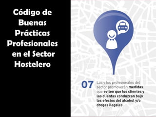 Código de
Buenas
Prácticas
Profesionales
en el Sector
Hostelero
 