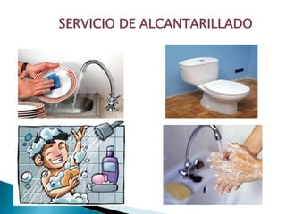 SERVICIO DE ALCANTARILLADO