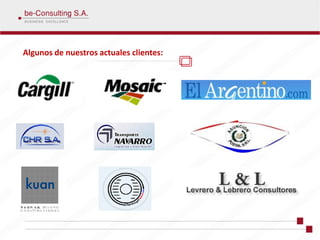 Algunos de nuestros actuales clientes:
 