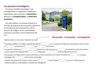 Desarrollo – Innovación - Investigación
 