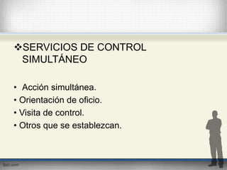 SERVICIOS DE CONTROL POSTERIOR.ppt