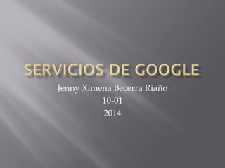Jenny Ximena Becerra Riaño
10-01
2014

 