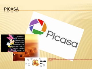 PICASA
https://encrypted-
tbn2.gstatic.com/images?q=tbn:ANd9GcTpnqW6_jU6s0mabQFZKICv21PAJi3zzkDtVPrDOZ04v
WoSaX6
 