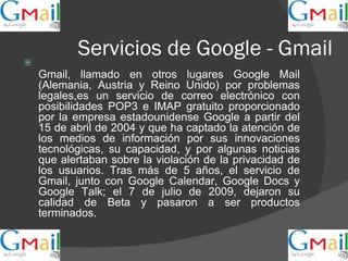 Servicios de Google - Gmail ,[object Object]
