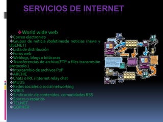 Servicios de internet ,[object Object]