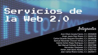 Servicios de
la Web 2.0
 