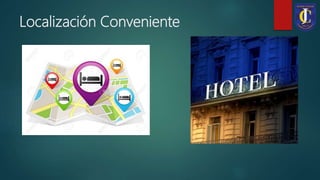 Localización Conveniente
 
