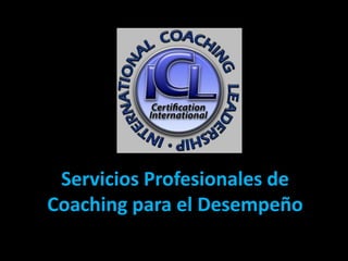 Servicios Profesionales de Coaching para el Desempeño 