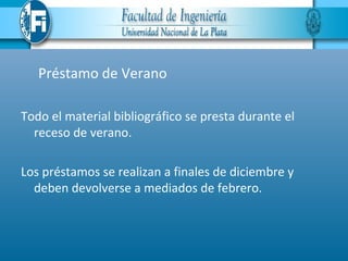 Préstamo de Verano

Todo el material bibliográfico se presta durante el
  receso de verano.

Los préstamos se realizan a finales de diciembre y
  deben devolverse a mediados de febrero.
 
