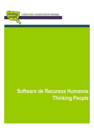 Software de Recursos Humanos
               Thinking People
 