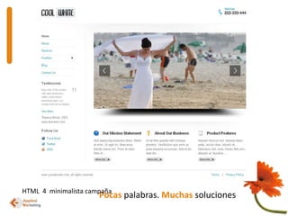 HTML  4  minimalista campañaPocaspalabras. Muchas soluciones